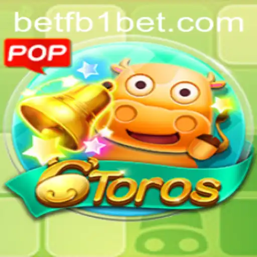 Dive into the World of 6Toros with fb1bet